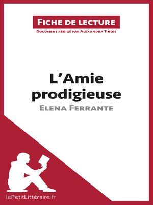 cover image of L'Amie prodigieuse d'Elena Ferrante (Fiche de lecture)